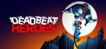Deadbeat.Heroes-SKIDROW