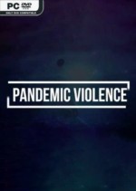 Pandemic.Violence-PLAZA