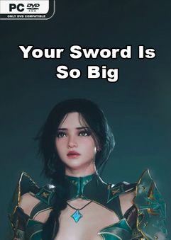 Your.Sword.Is.So.Big-PLAZA