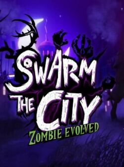 Swarm.the.City.Zombie.Evolved-DOGE