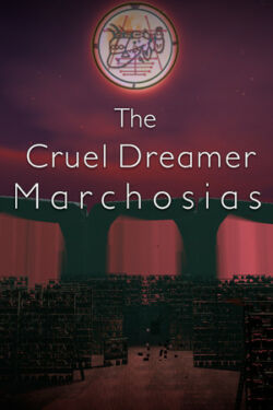 The.Cruel.Dreamer.Marchosias-TiNYiSO