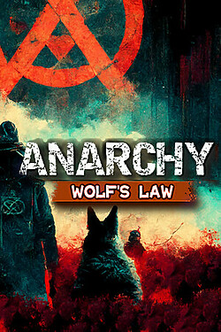 Anarchy.Wolfs.law.v0.9.978.1712-TENOKE