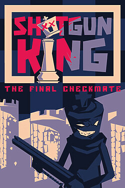 Shotgun.King.The.Final.Checkmate.v1.515e-Unleashed